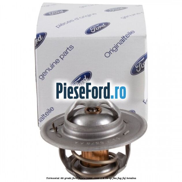 Termostat 88 grade Ford Fiesta 1989-1996 1.4 73 cp F4A, FUG, FUJ benzina