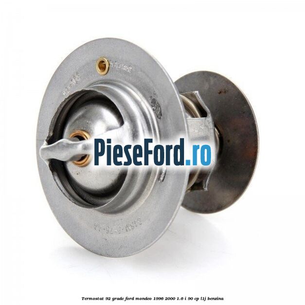 Termostat 92 grade Ford Mondeo 1996-2000 1.6 i 90 cp