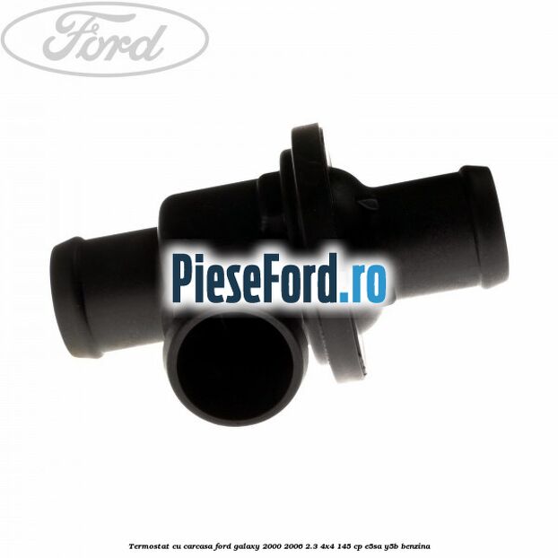 Termostat cu carcasa Ford Galaxy 2000-2006 2.3 4x4 145 cp E5SA, Y5B benzina