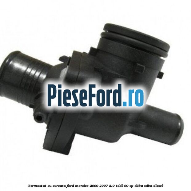 Termostat cu carcasa Ford Mondeo 2000-2007 2.0 TDDI 90 cp D5BA, SDBA diesel