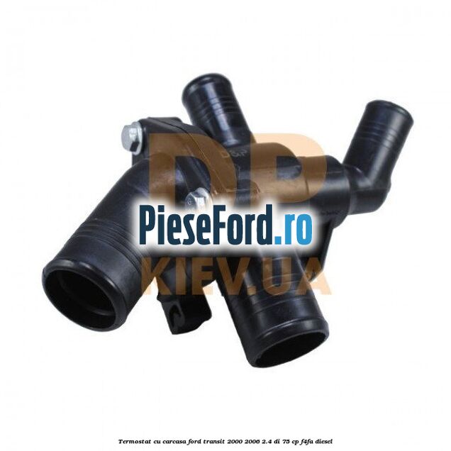 Termostat cu carcasa Ford Transit 2000-2006 2.4 DI 75 cp F4FA diesel