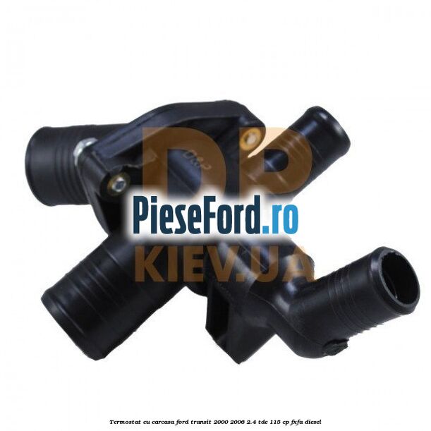 Termostat cu carcasa Ford Transit 2000-2006 2.4 TDE 115 cp FXFA diesel