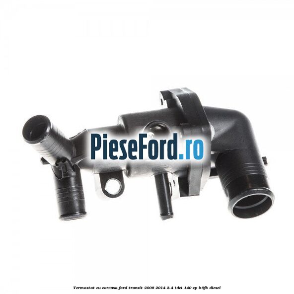 Termostat cu carcasa Ford Transit 2006-2014 2.4 TDCi 140 cp H9FB diesel