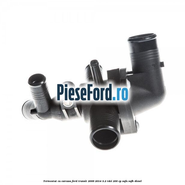 Termostat cu carcasa Ford Transit 2006-2014 3.2 TDCi 200 cp SAFA, SAFB diesel