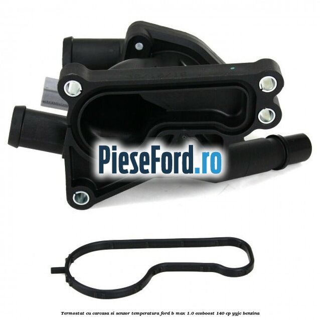 Termostat cu carcasa si senzor temperatura Ford B-Max 1.0 EcoBoost 140 cp YYJC benzina