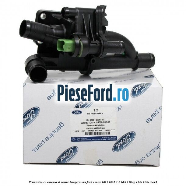 Termostat cu carcasa si senzor temperatura Ford C-Max 2011-2015 1.6 TDCi 115 cp T1DA, T1DB diesel