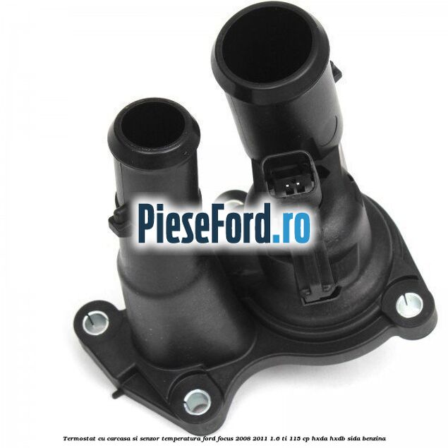 Termostat cu carcasa si senzor temperatura Ford Focus 2008-2011 1.6 Ti 115 cp HXDA, HXDB, SIDA benzina