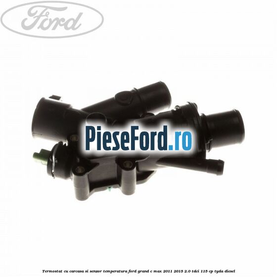 Termostat cu carcasa si senzor temperatura Ford Grand C-Max 2011-2015 2.0 TDCi 115 cp TYDA diesel