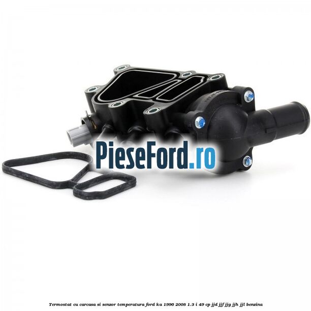 Termostat cu carcasa si senzor temperatura Ford Ka 1996-2008 1.3 i 49 cp JJD, JJF, JJG, JJH, JJL benzina
