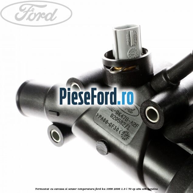 Termostat cu carcasa si senzor temperatura Ford Ka 1996-2008 1.3 i 70 cp A9A, A9B benzina