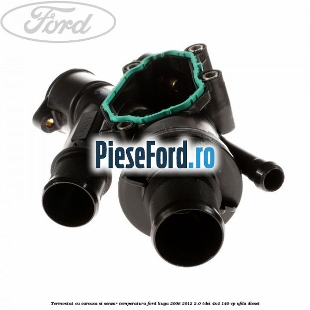 Termostat cu carcasa si senzor temperatura Ford Kuga 2008-2012 2.0 TDCI 4x4 140 cp Termostat cu carcasa si senzor temperatura Ford Kuga 2008-2012 2.0 TDCI 4x4 140 cp UFDA diesel