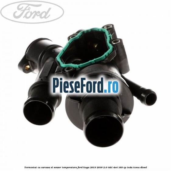 Termostat cu carcasa si senzor temperatura Ford Kuga 2013-2016 2.0 TDCi 4x4 163 cp Termostat cu carcasa si senzor temperatura Ford Kuga 2013-2016 2.0 TDCi 4x4 163 cp TXDA, TXMA diesel