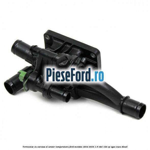 Termostat cu carcasa si senzor temperatura Ford Mondeo 2014-2018 1.5 TDCi 120 cp UGCC, XUCA diesel