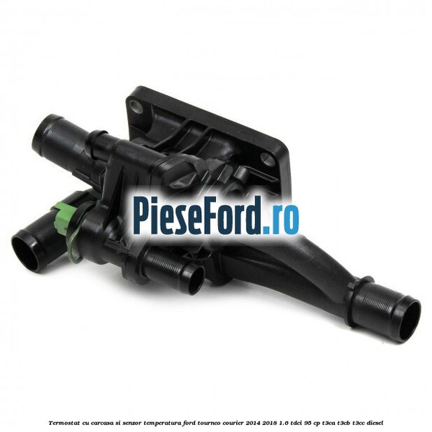 Termostat cu carcasa si senzor temperatura Ford Tourneo Courier 2014-2018 1.6 TDCi 95 cp T3CA, T3CB, T3CC diesel
