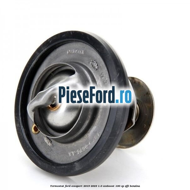 Termostat Ford EcoSport 2019-2023 1.0 EcoBoost 100 cp Termostat Ford EcoSport 2019-2023 1.0 EcoBoost 100 cp SFJL benzina