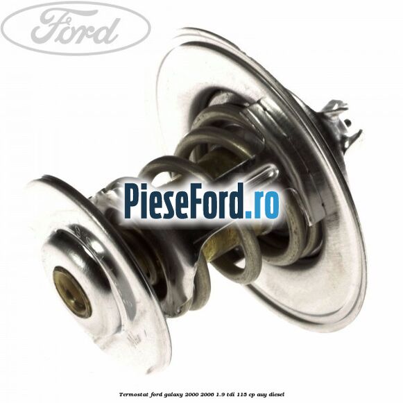 Termostat Ford Galaxy 2000-2006 1.9 TDI 115 cp AUY diesel