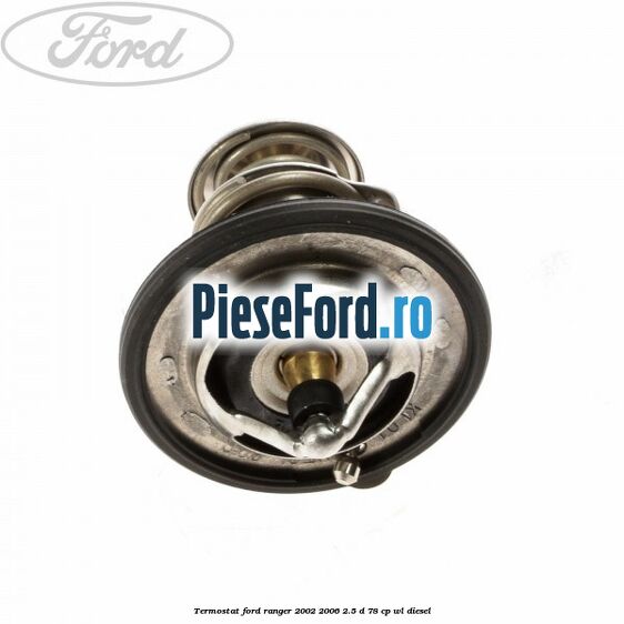 Termostat Ford Ranger 2002-2006 2.5 D 78 cp WL diesel