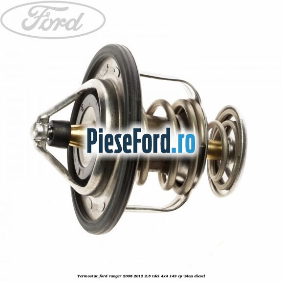 Termostat Ford Ranger 2006-2012 2.5 TDCi 4x4 143 cp WLAA diesel