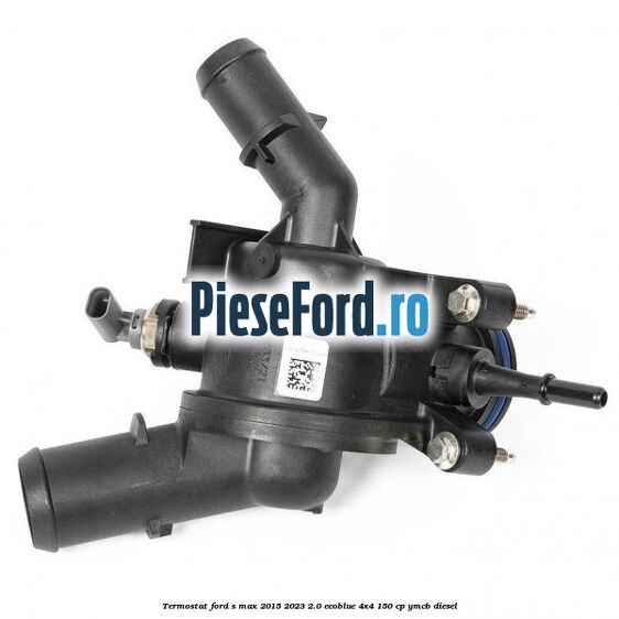 Termostat Ford S-Max 2015-2023 2.0 EcoBlue 4x4 150 cp YMCB diesel