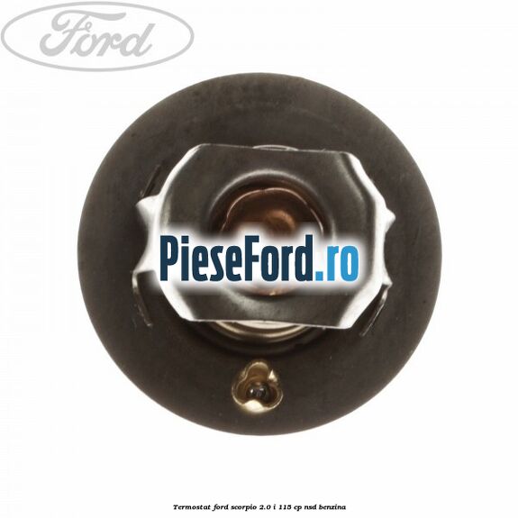 Termostat Ford Scorpio 2.0 i 115 cp NSD benzina