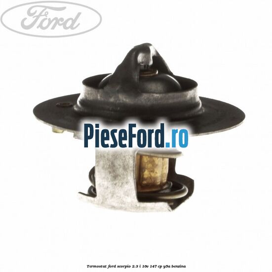 Termostat Ford Scorpio 2.3 i 16V 147 cp Y5A benzina