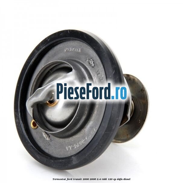 Termostat Ford Transit 2000-2006 2.4 TDdi 120 cp Termostat Ford Transit 2000-2006 2.4 TDdi 120 cp D4FA diesel