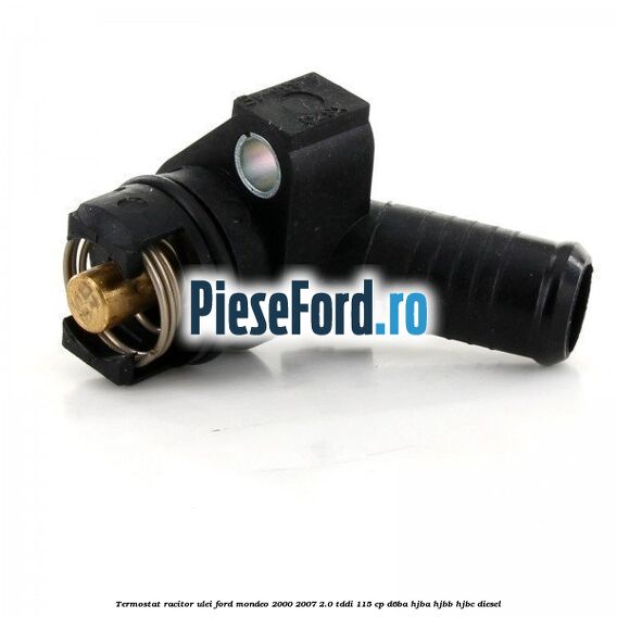 Termostat racitor ulei Ford Mondeo 2000-2007 2.0 TDDI 115 cp D6BA, HJBA, HJBB, HJBC diesel