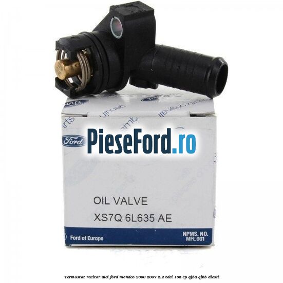 Termostat racitor ulei Ford Mondeo 2000-2007 2.2 TDCi 155 cp QJBA, QJBB diesel