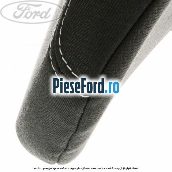 Tetiera pasager spate culoare negru Ford Fiesta 2008-2012 1.4 TDCi 68 cp Tetiera pasager spate culoare negru Ford Fiesta 2008-2012 1.4 TDCi 68 cp F6JB, F6JD diesel