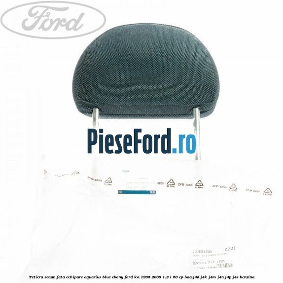 Tetiera scaun fata echipare aquarius blue ebony Ford Ka 1996-2008 1.3 i 60 cp BAA, J4D, J4K, J4M, J4N, J4P, J4S benzina