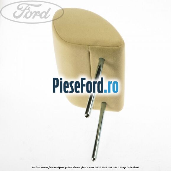 Tetiera scaun fata echipare gillos biscuit Ford C-Max 2007-2011 2.0 TDCi 110 cp Tetiera scaun fata echipare gillos biscuit Ford C-Max 2007-2011 2.0 TDCi 110 cp IXDA diesel