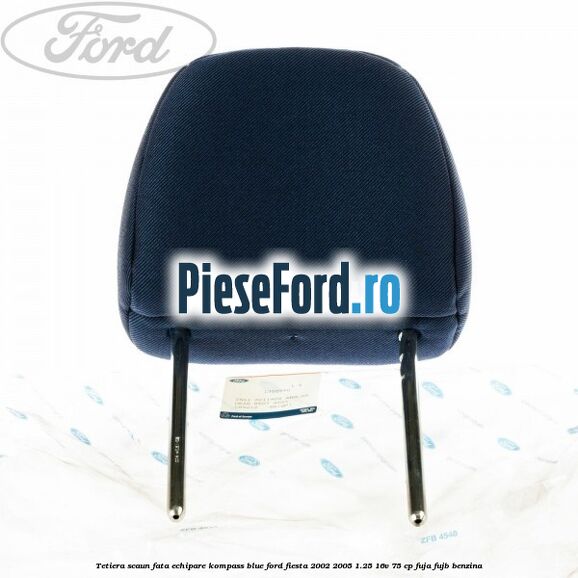 Tetiera scaun fata echipare kompass blue Ford Fiesta 2002-2005 1.25 16V 75 cp FUJA, FUJB benzina