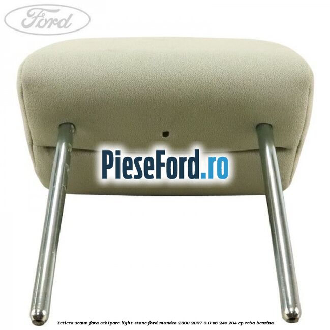 Tetiera scaun fata echipare light stone Ford Mondeo 2000-2007 3.0 V6 24V 204 cp REBA benzina