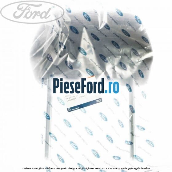 Tetiera scaun fata echipare New York ebony 3 usi Ford Focus 2008-2011 1.8 125 cp Q7DA, QQDA, QQDB benzina