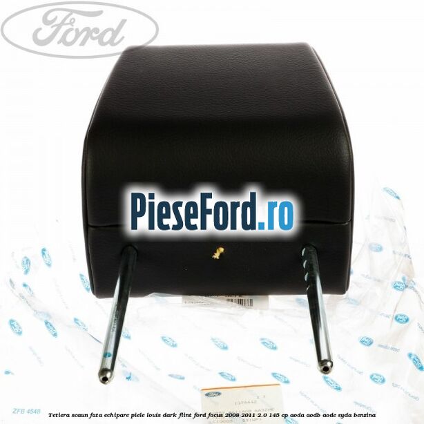Tetiera scaun fata echipare piele louis dark flint Ford Focus 2008-2011 2.0 145 cp AODA, AODB, AODE, SYDA benzina