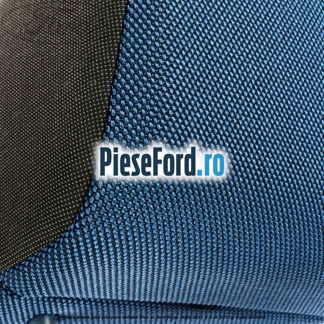 Tetiera scaun fata echipare volume blue ST Ford Focus 2008-2011 2.5 ST 225 cp HYDA benzina