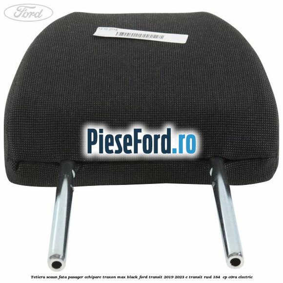 Tetiera scaun fata pasager echipare traxon max black Ford Transit 2019-2023 E-TRANSIT RWD 184  cp C0RA electric