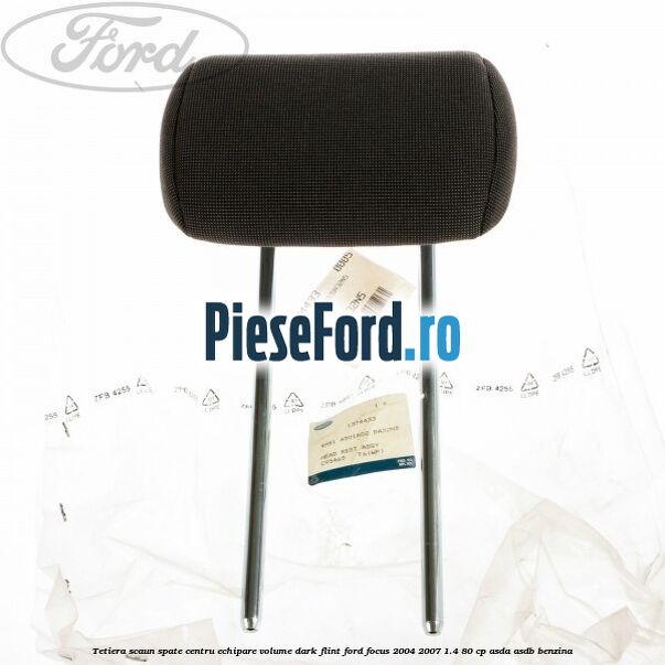 Tetiera scaun spate centru echipare volume dark flint Ford Focus 2004-2007 1.4 80 cp Tetiera scaun spate centru echipare volume dark flint Ford Focus 2004-2007 1.4 80 cp ASDA, ASDB benzina