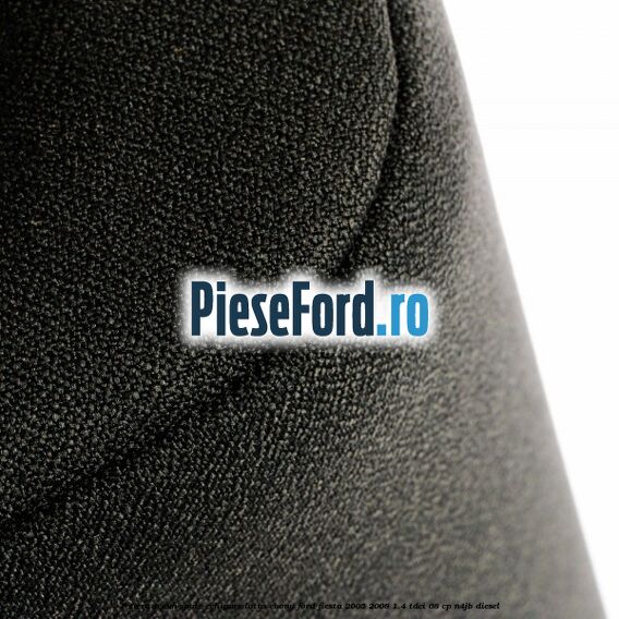 Tetiera scaun spate echipare lotus ebony Ford Fiesta 2005-2008 1.4 TDCi 68 cp N4JB diesel