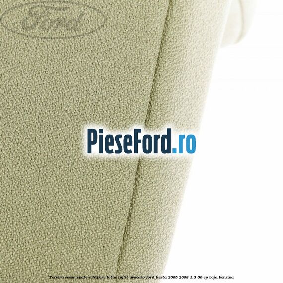 Tetiera scaun spate echipare lotus light avocado Ford Fiesta 2005-2008 1.3 60 cp BAJA benzina