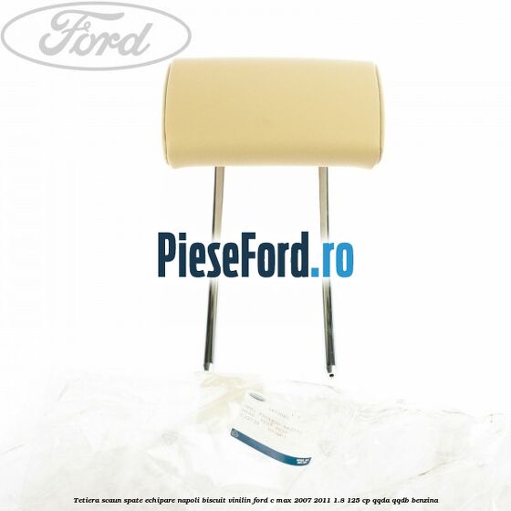 Tetiera scaun spate echipare napoli biscuit vinilin Ford C-Max 2007-2011 1.8 125 cp QQDA, QQDB benzina