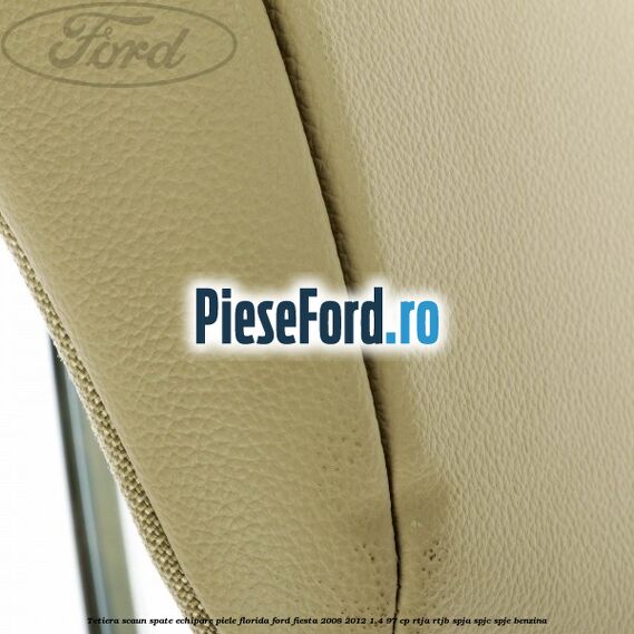 Tetiera scaun spate echipare piele florida Ford Fiesta 2008-2012 1.4 97 cp RTJA, RTJB, SPJA, SPJC, SPJE benzina