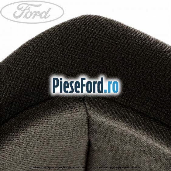 Tetiera scaun spate negru Ford Focus 2011-2014 1.6 EcoBoost 150 cp Tetiera scaun spate negru Ford Focus 2011-2014 1.6 EcoBoost 150 cp JQDA, JQDB, YUDA benzina