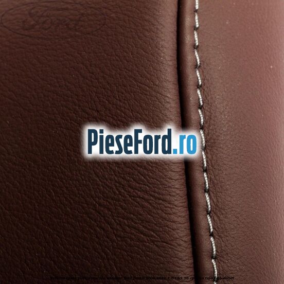 Tetiera spate piele naturala Windsor Ford Fiesta 2008-2012 1.6 TDCi 95 cp Tetiera spate piele naturala Windsor Ford Fiesta 2008-2012 1.6 TDCi 95 cp T3JA, TZJA, TZJB diesel