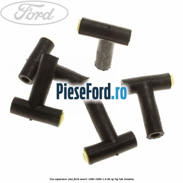 Teu separator ulei Ford Escort 1990-1995 1.6 90 cp Teu separator ulei Ford Escort 1990-1995 1.6 90 cp LUJ, LUK benzina