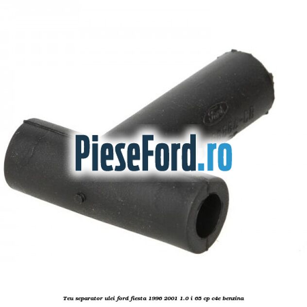Teu separator ulei Ford Fiesta 1996-2001 1.0 i 65 cp Teu separator ulei Ford Fiesta 1996-2001 1.0 i 65 cp C4E benzina