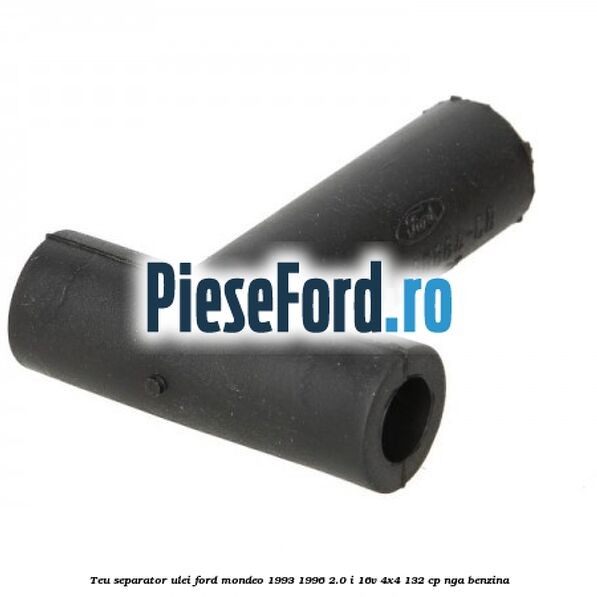 Teu separator ulei Ford Mondeo 1993-1996 2.0 i 16V 4x4 132 cp Teu separator ulei Ford Mondeo 1993-1996 2.0 i 16V 4x4 132 cp NGA benzina
