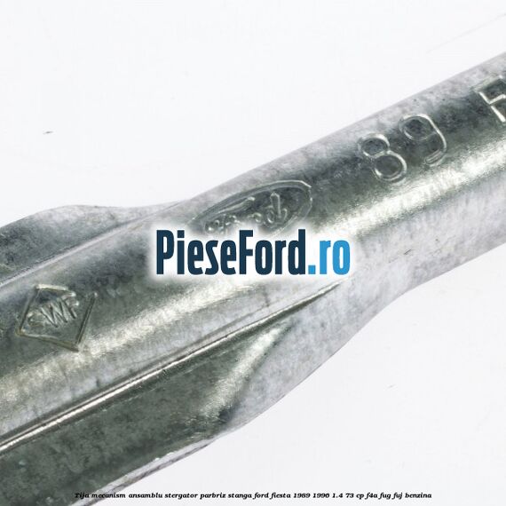 Tija mecanism ansamblu stergator parbriz stanga Ford Fiesta 1989-1996 1.4 73 cp F4A, FUG, FUJ benzina