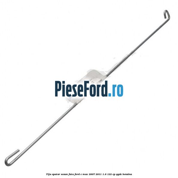 Tija spatar scaun fata Ford C-Max 2007-2011 1.8 122 cp Tija spatar scaun fata Ford C-Max 2007-2011 1.8 122 cp QQDC benzina