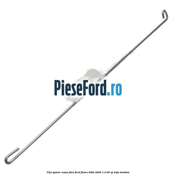 Tija spatar scaun fata Ford Fiesta 2002-2005 1.3 60 cp BAJA benzina